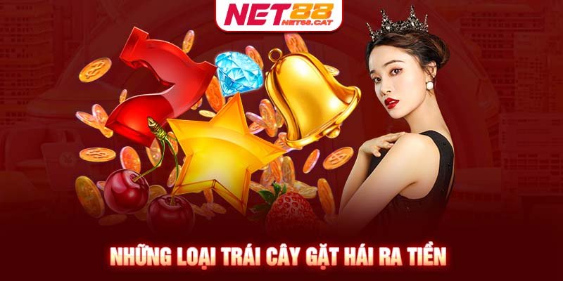 Những loại trái cây gặt hái ra tiền